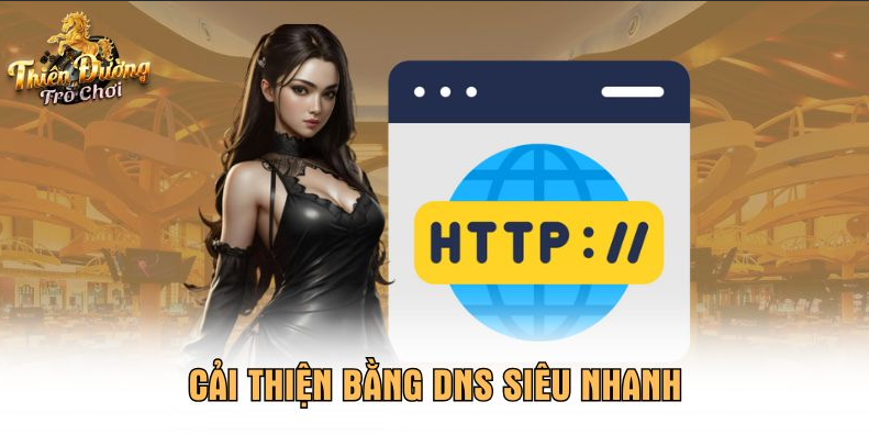 Cải thiện bằng DNS siêu nhanh